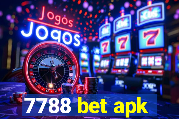 7788 bet apk